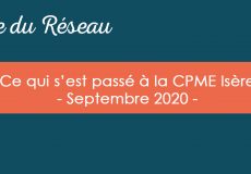 Actualités CPME Isère : Septembre 2020